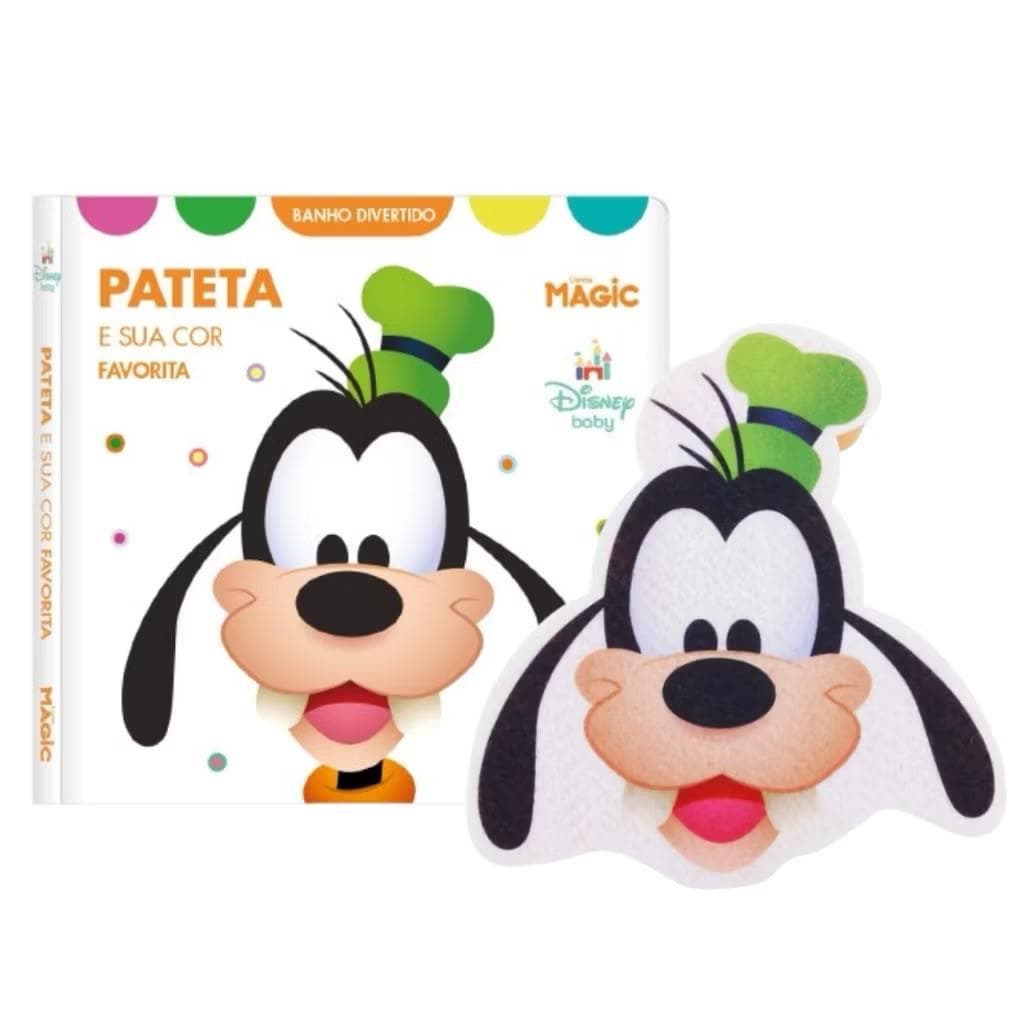 Disney baby PATETA E SUA COR FAVORTA-Livro +Esponja Banho Impermeável Interativo.