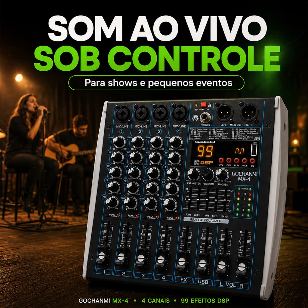 Mesa de Som Gochanmi MX-4 4 Canais para Som ao Vivo Shows e Pequenos Eventos USB 99 Efeitos DSP