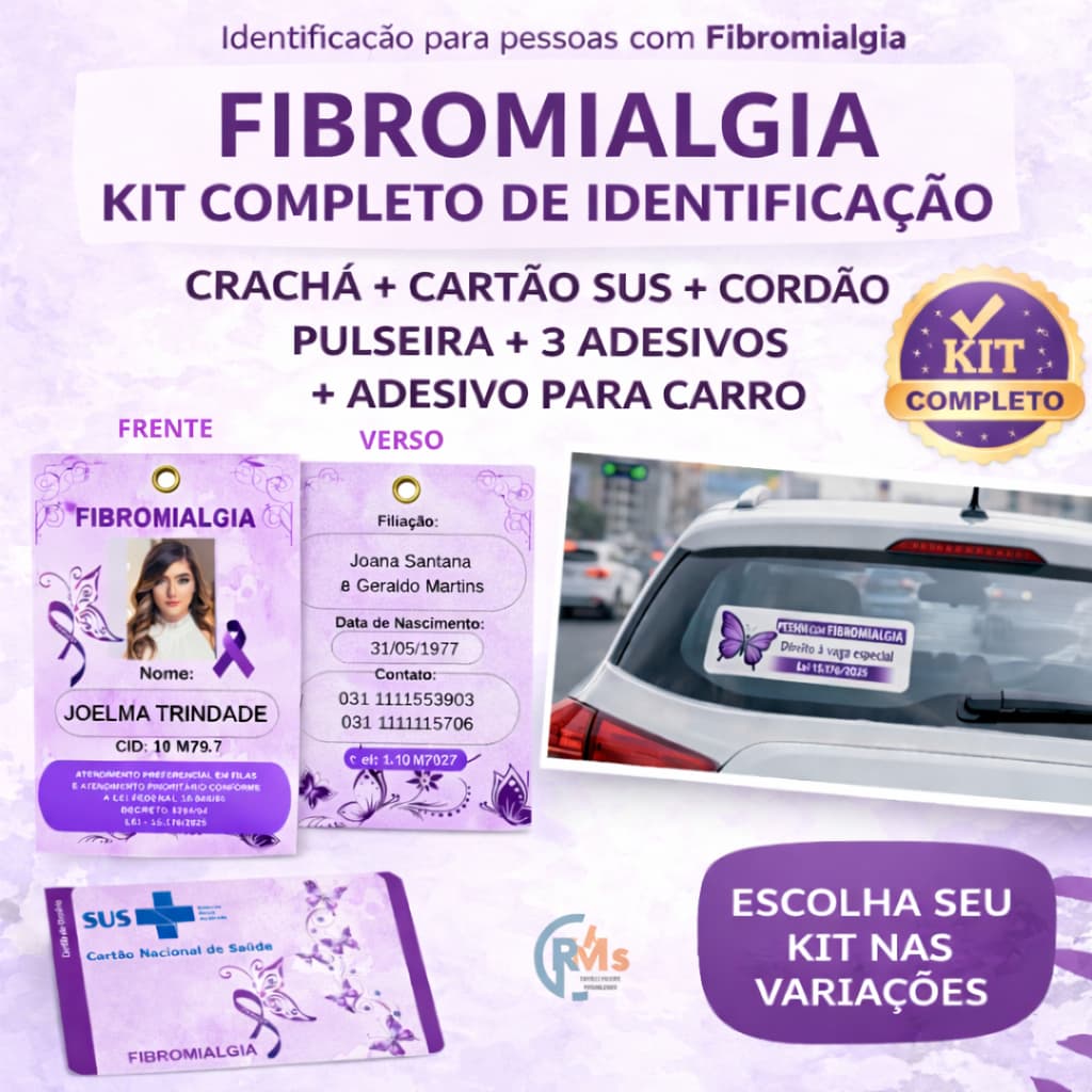 KIT CRACHÁ+SUS FIBROMIALGIA /KIT DE IDENTIFICAÇÃO FIBROMIALGIA PLASTIFICADO COM CORDÃO PULSEIRA ADESIVO PARA CARRO