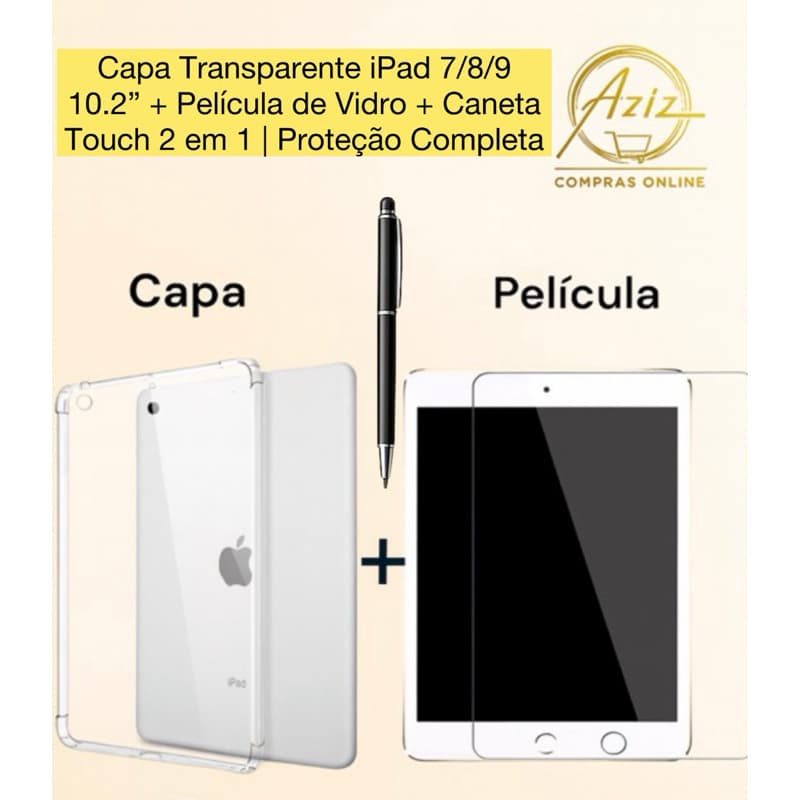Capa Transparente Anti Impacto iPad 7/8/9 10.2” + Película Vidro + Caneta 2 em 1