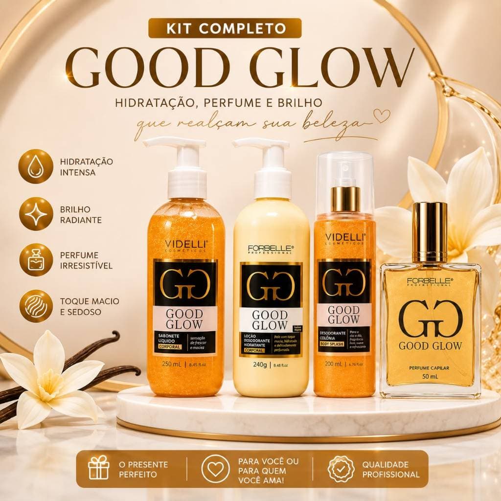 Kit Good Glow Forbelle Professional Perfume Capilar Body Splash Loção Hidratante Sabonete Líquido