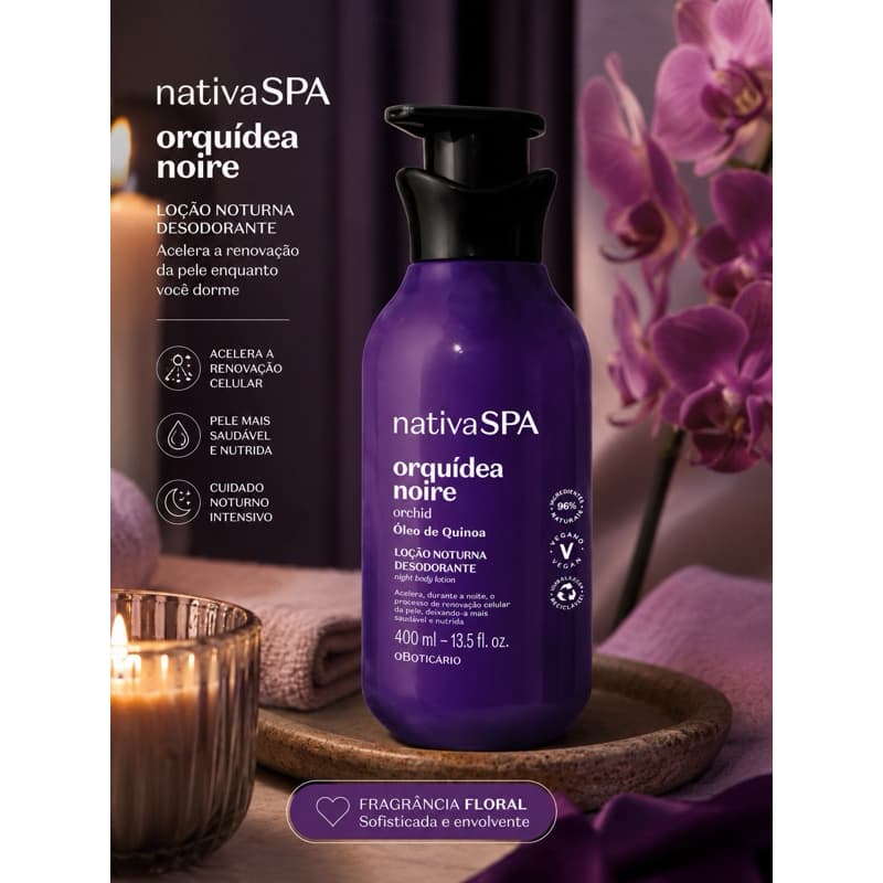 Loção Noturna Corporal Nativa SPA Orquídea Noire 400ml