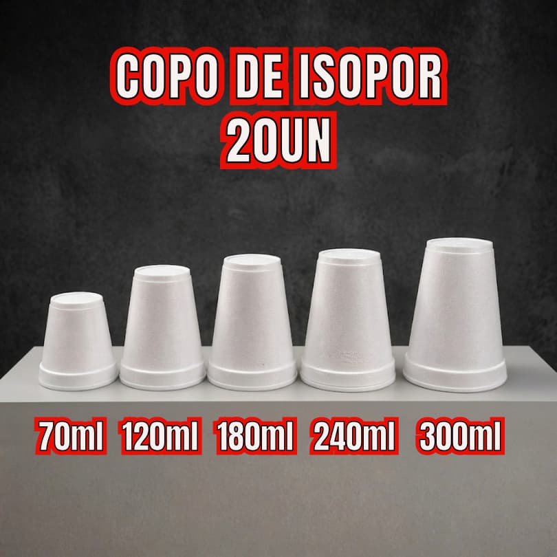 Copo de Isopor 20 unidades 70, 120, 180, 240 e 300ml | Térmico, café, Bebidas Quentes e Geladas |