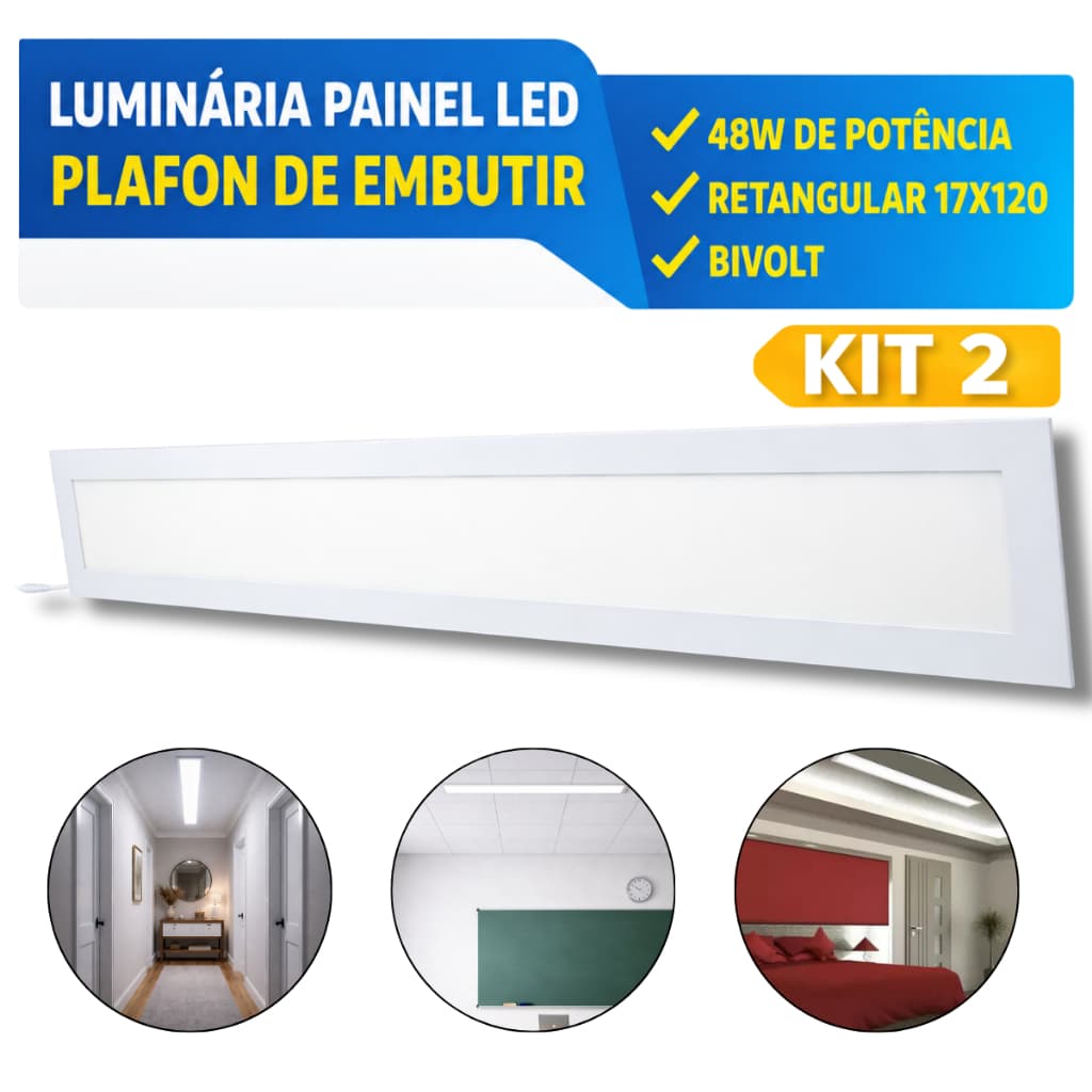 Kit 2 Painéis LED Embutir 48W Retangular 17x120 Branco Frio 6500K Bivolt Slim