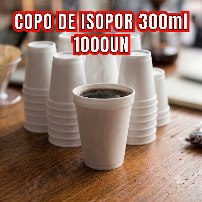 Copo De Isopor 300ml 1000 Unidades | Térmico, Café, Chá