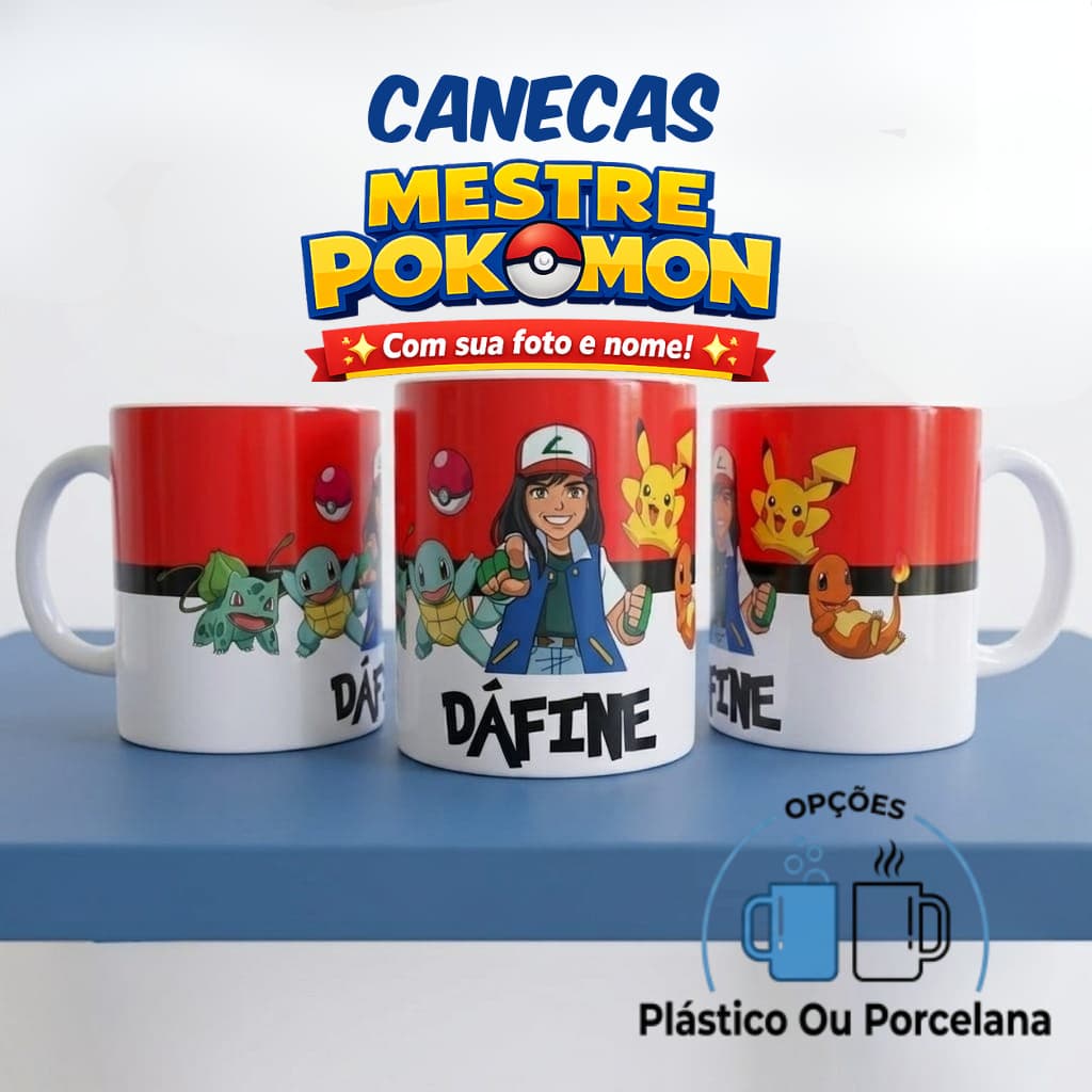 Caneca Personalizada Desenho Pokemon COM FOTO E NOME ( Porcelana ou Plástico ) Animes e Filmes