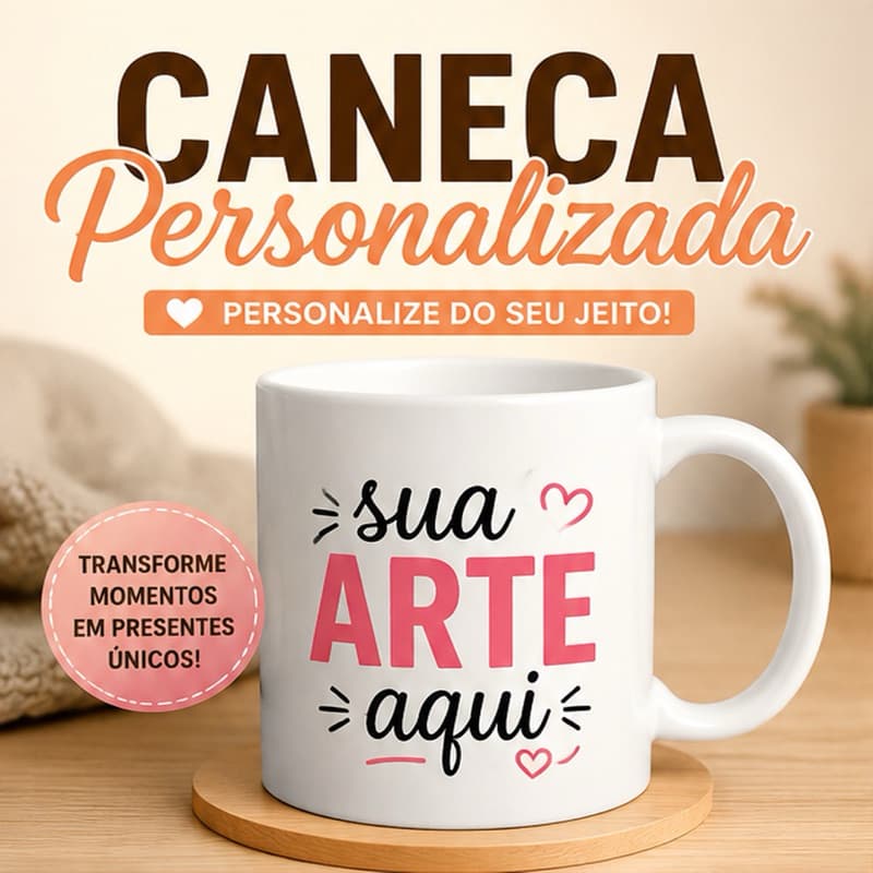 Caneca Personalizada | Foto, Nome, Frase ou Arte | Presente Personalizado