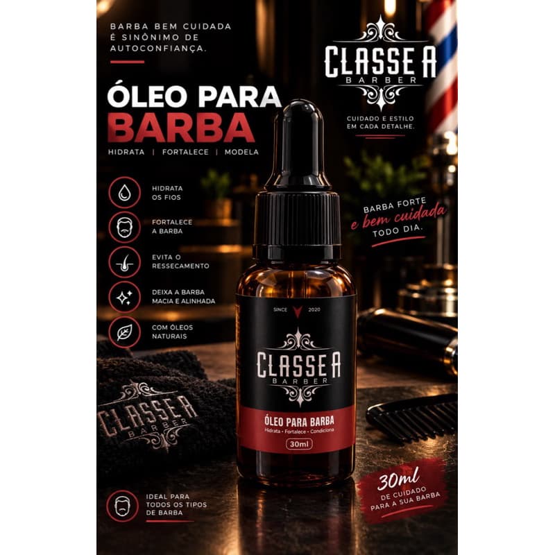 Óleo para Barba 30ml - Classe A: Hidratação, Fortalecimento e Fragrância Suave