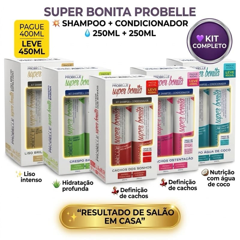 Kit Shampoo 250ml + Condicionador 250ml Probelle Super Bonita.