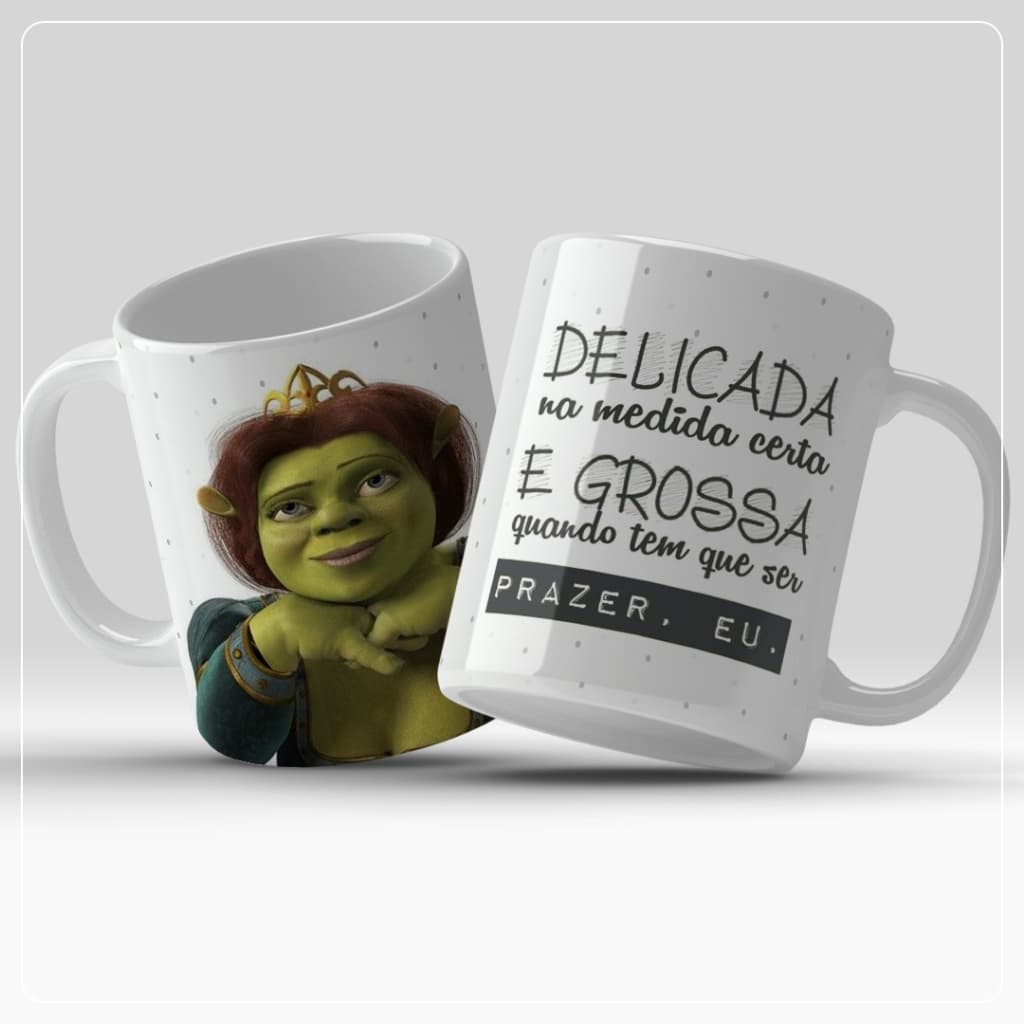 Caneca Personalizada Fiona Meme Delicada na medida porém Grossa - Presente para amiga