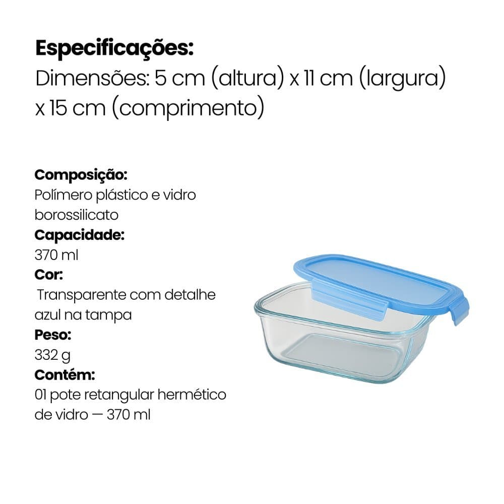 Pote Retangular Hermético Vidro 370ml - Micro-ondas, Freezer, Geladeira, Lava louça