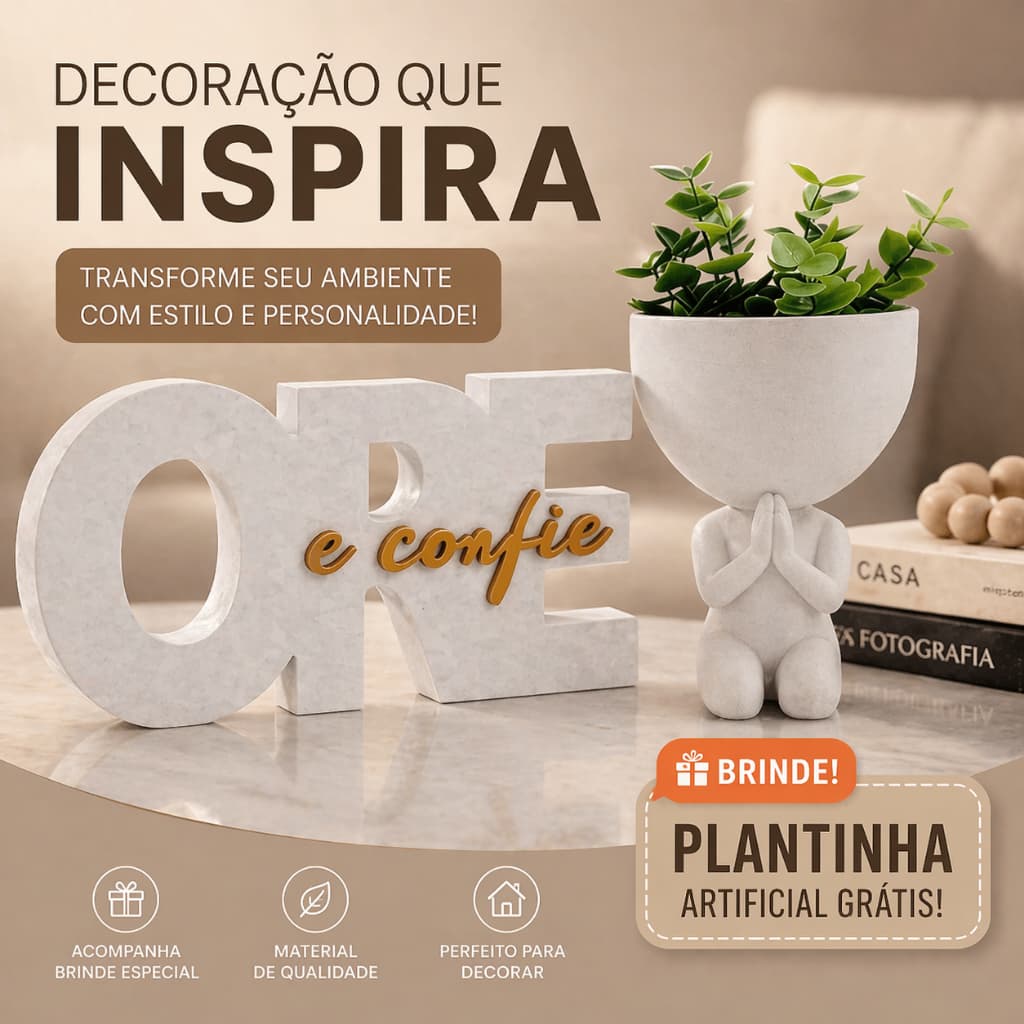 Letreiro Ore E Confie + Vaso Decorativo Orando | Acompanha a Plantinha
