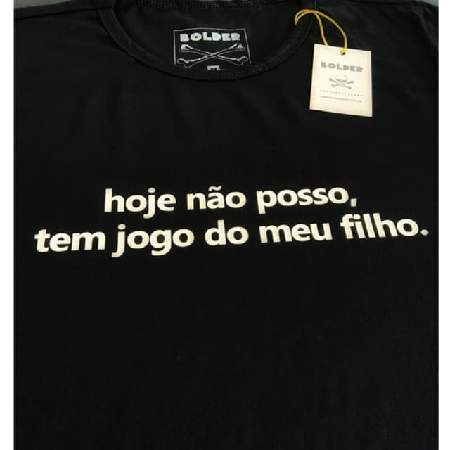 Camiseta Hoje não posso, tem jogo do me filho