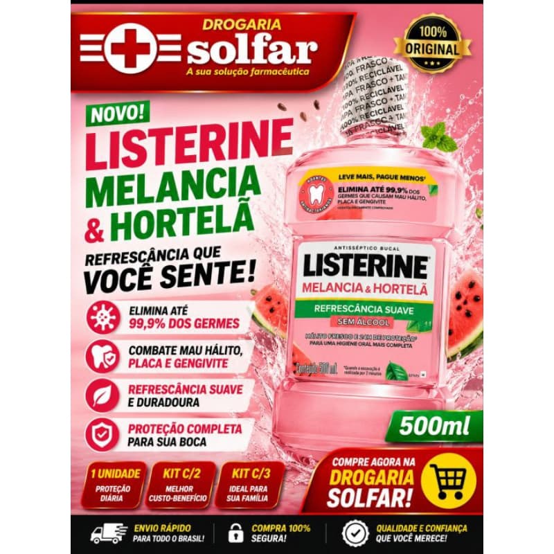 Listerine Melancia & Hortelã 500ml Sem Álcool Original | Hálito Fresco e Proteção Bucal | Drogaria Solfar