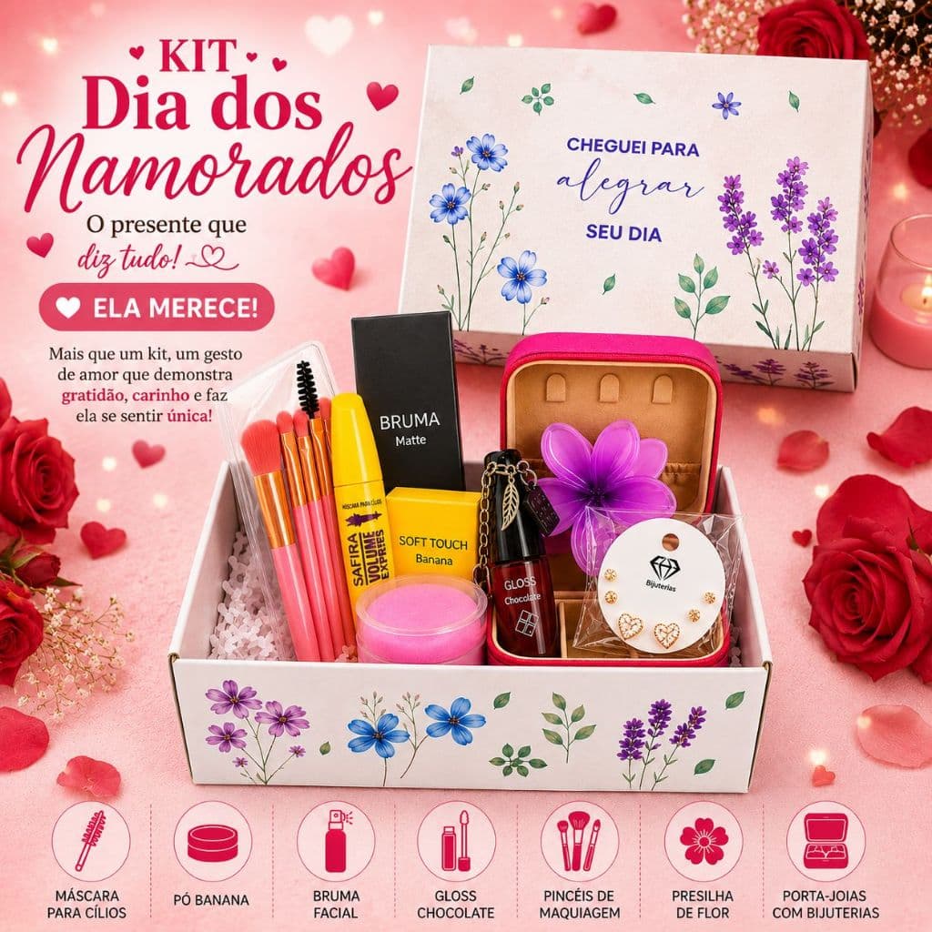 Kit Dia dos Namorados ❤️ Presente Romântico + Maquiagem + Bijuterias