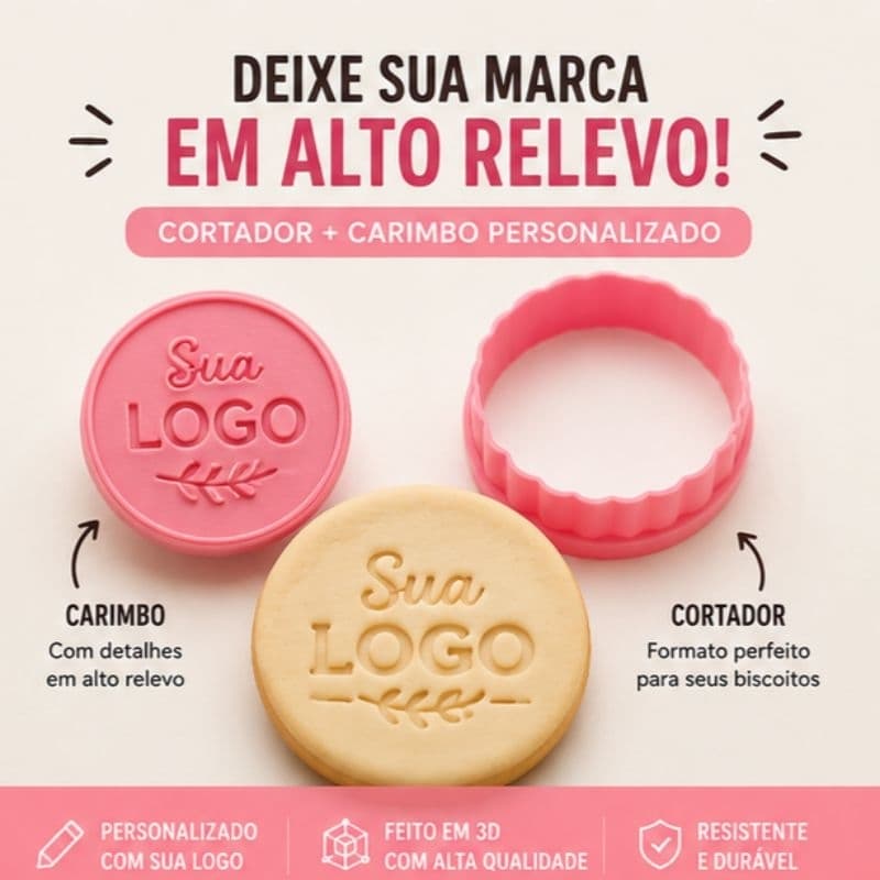 Carimbo Personalizado com Sua Logo + Cortador de Biscoito | Impressão 3D Sob Encomenda