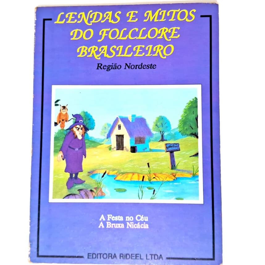Lendas e Mitos do Folclore Brasileiro Região Nordeste 1991