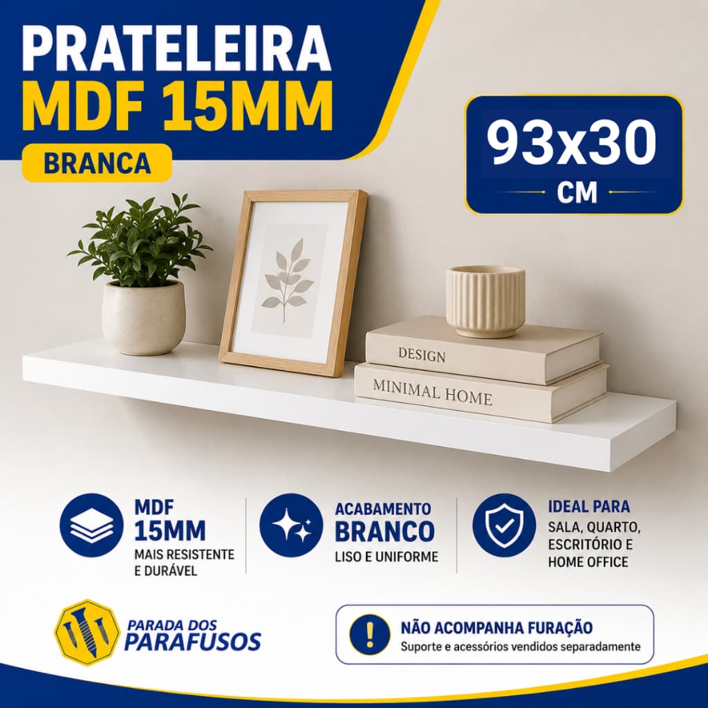 Prateleira Lisa MDF branco 93x30cm Prateleira branca lisa