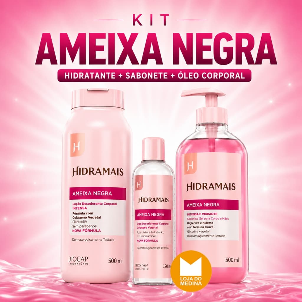 KIT AMEIXA NEGRA | Sabonete Líquido 500ml + Loção Hidratante 500ml + Óleo Corporal 120ml - HIDRAMAIS >>