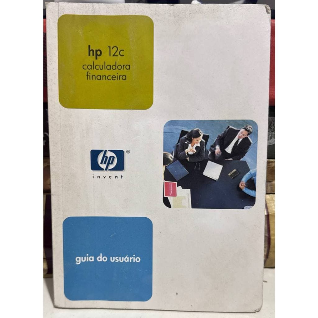 Hp 12c Calculadora Financeira - guia do usuário