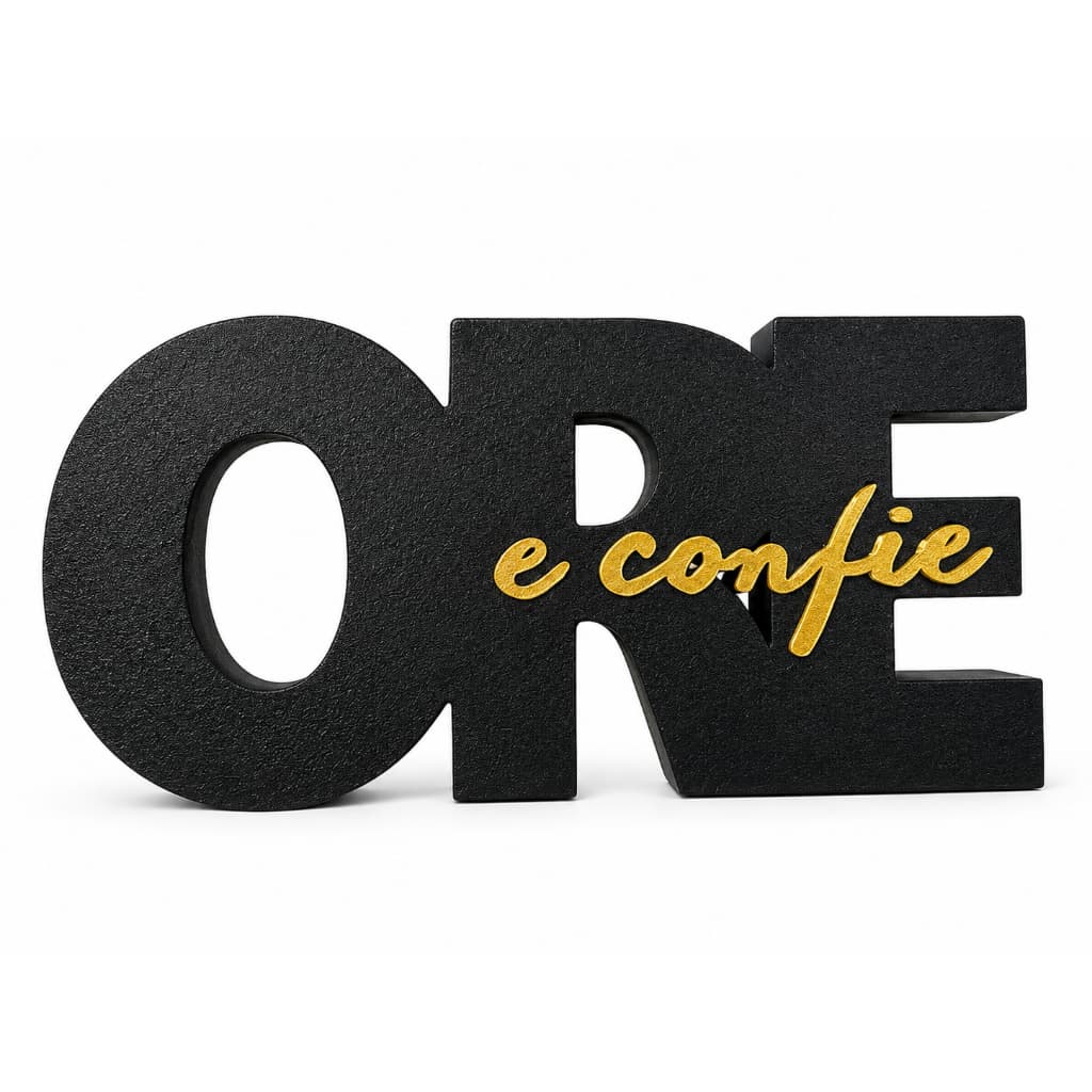 Ore e Confie Decorativo | Letreiro Cristão| Decoração para Escritório, Sala e Quarto| Casa | Presente Especial