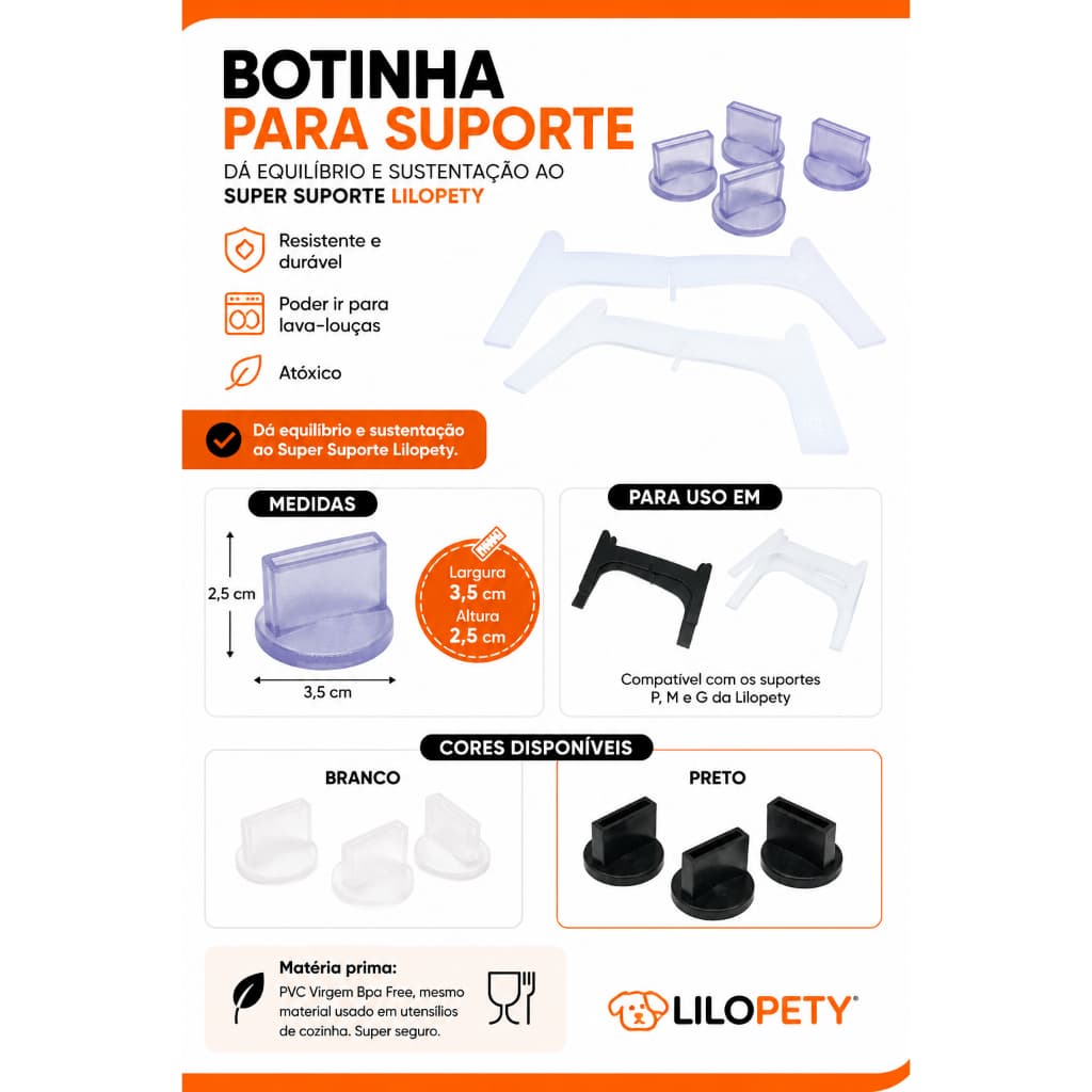 Botinha para Suporte Lilopety Atóxica Equilibra e Sustenta Transparente ou Preta