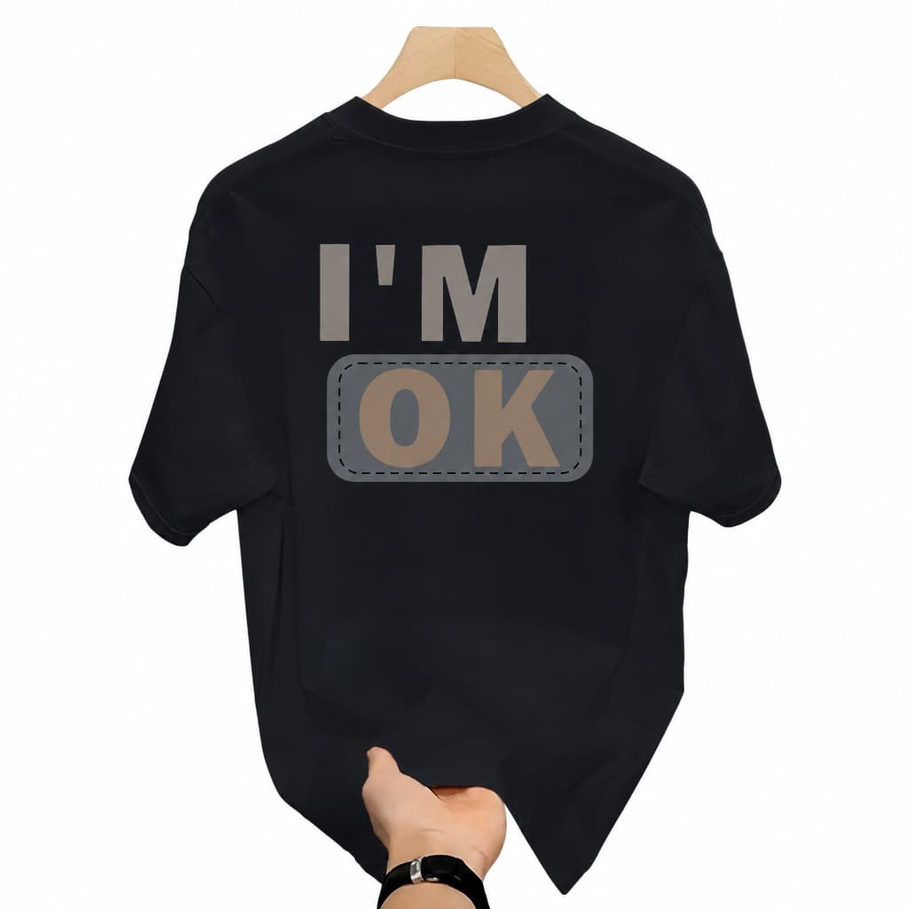 Camiseta Masculina 100% Algodão T-Shirt I'm OK Streetwear Estampada Casual Camisa Masculina Premium Confortável