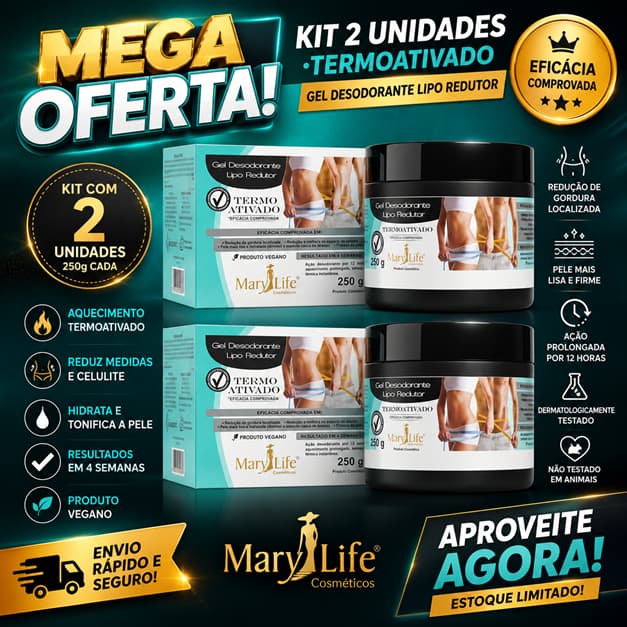 Kit 2 Gel Lipo Redutor Termo Ativado 250g - Mary Life
