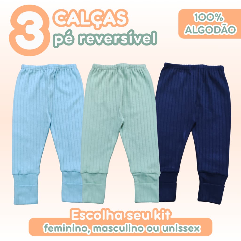 Kit 3 Calças Bebê Mijão Pé Reversível Canelado Comfort 100% Algodão Cores Feminino Masculino Unissex Zuraffa Baby