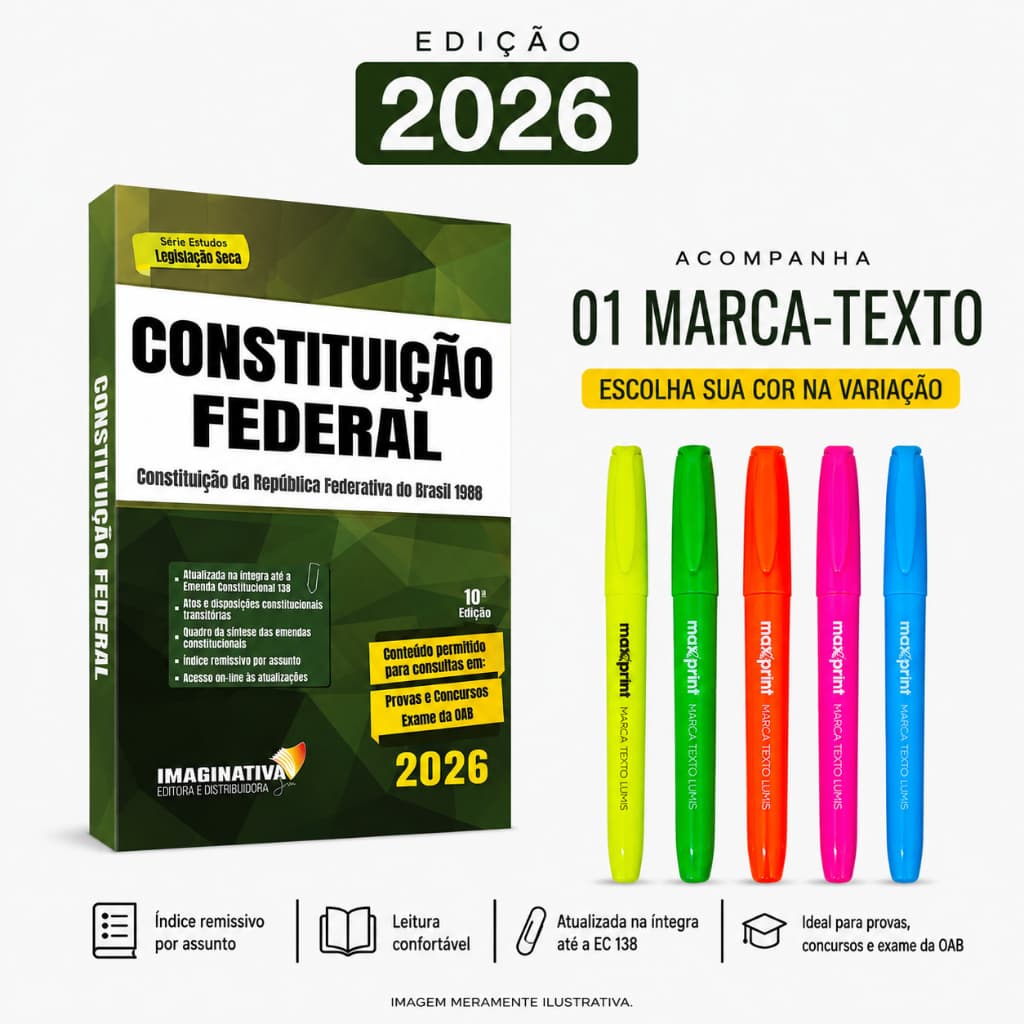 Constituição Federal 1988 - Atualizada até EC 138 Edição 2026 + marca texto | kit de estudos