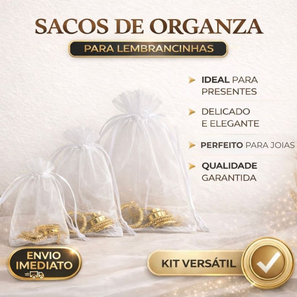 KIT Saquinhos Organza 7x9 9x12 10x15 e 13x18 Cor Branco | Festas Casamentos Eventos em Geral