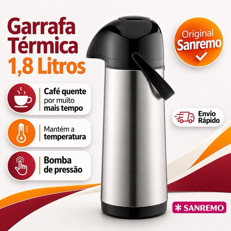 Garrafa Térmica Inox 1,8L com Bomba para Café Chá e Chimarrão Mantém Quente e Gelado Sanremo