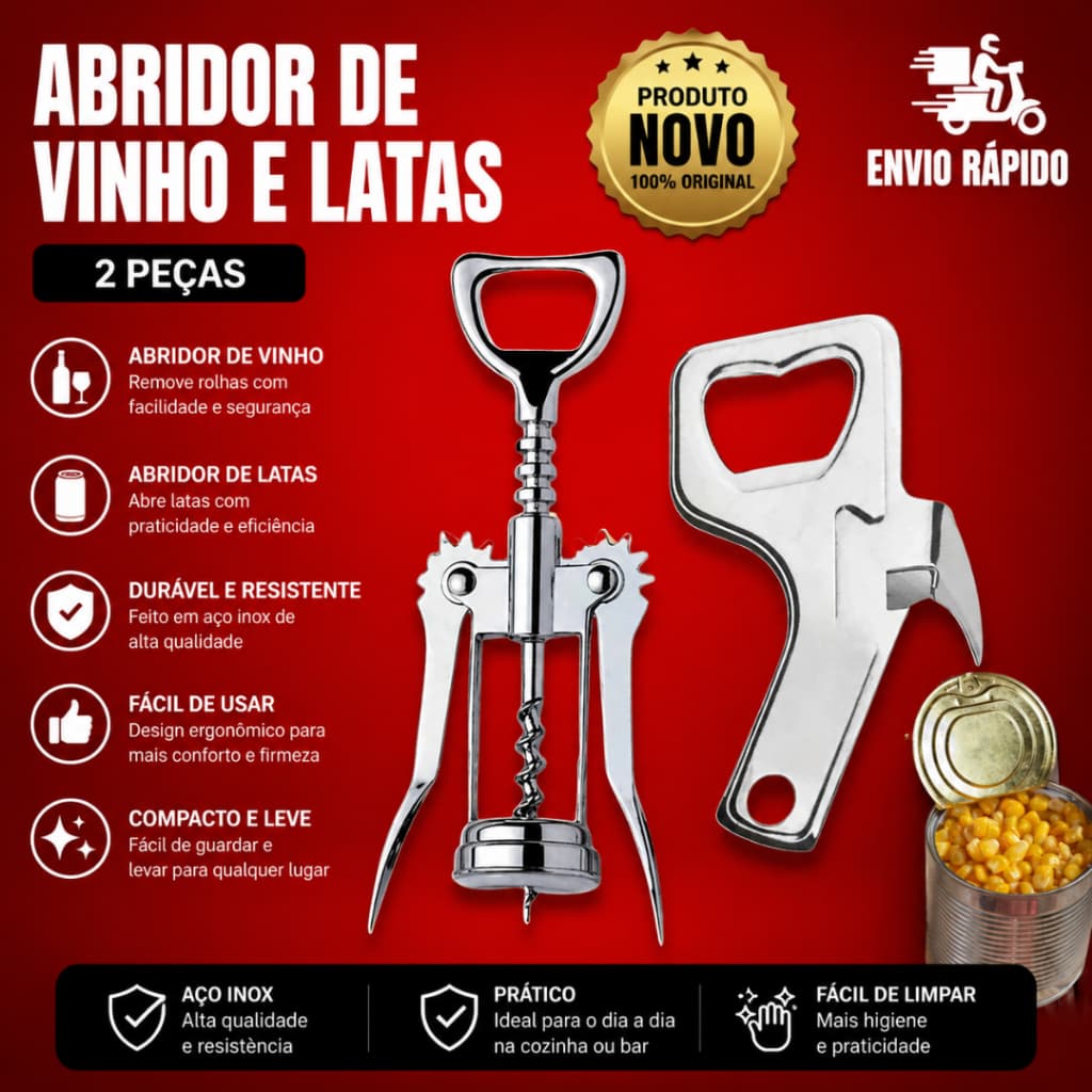2 Unidades Sendo 1 Saca Rolha +1 Abridor de Lata e 1 Unidade de Abridor de lata
