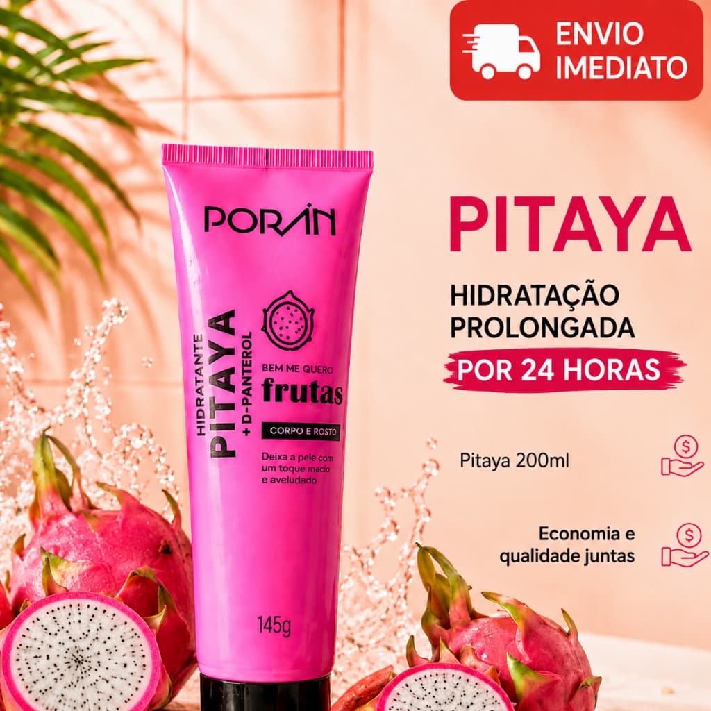 Hidratante Pitaya Porán  Hidratação Profunda e Toque Aveludado