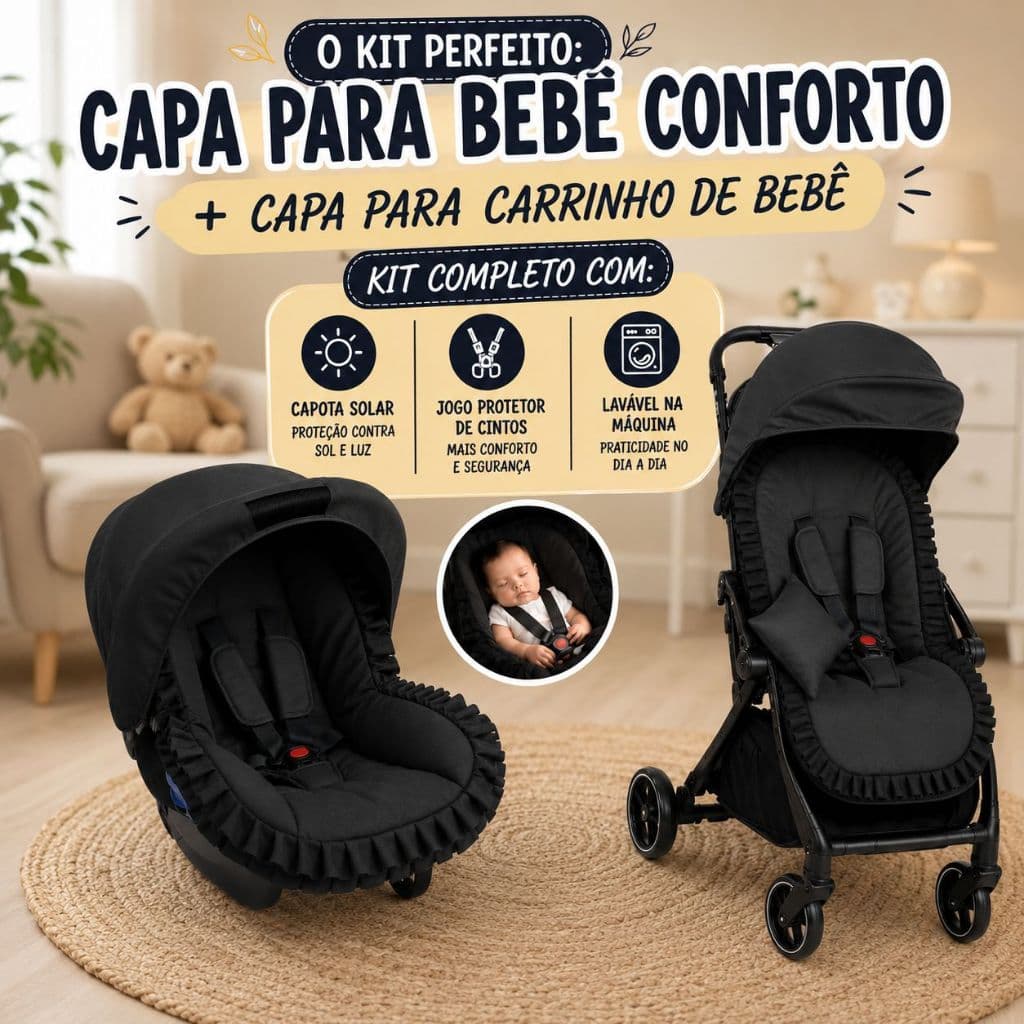 Kit Capa Carrinho e Bebê Conforto com Capota Solar e Protetor de Cinto