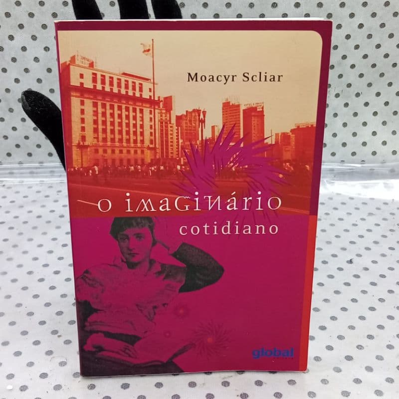 Livro O imaginário Cotidiano - Moacyr Scliar