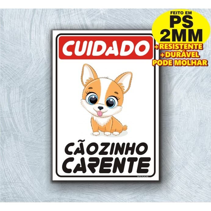 Placa Divertida Cãozinho Carente - Cuidado Cão Bravo - Sinalização e decoração criativa para seu pet