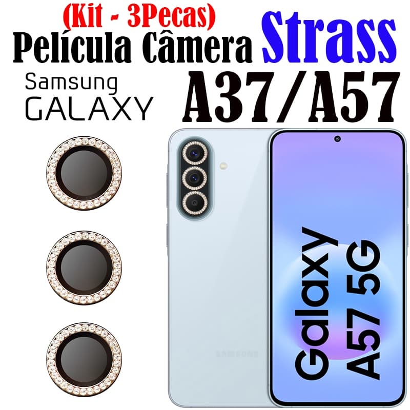 (Kit 03X)Película Câmera Strass A37/A57 Samsung Protetor da Lente com Diamante Brilhente