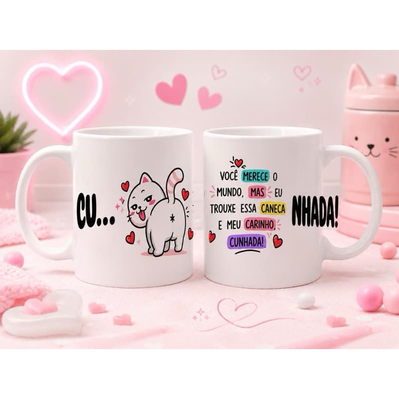 Caneca Personalizada “CU… NHADA!” | Estampa Aleatoria | Presente Cunhada | Caneca Cerâmica personalizada