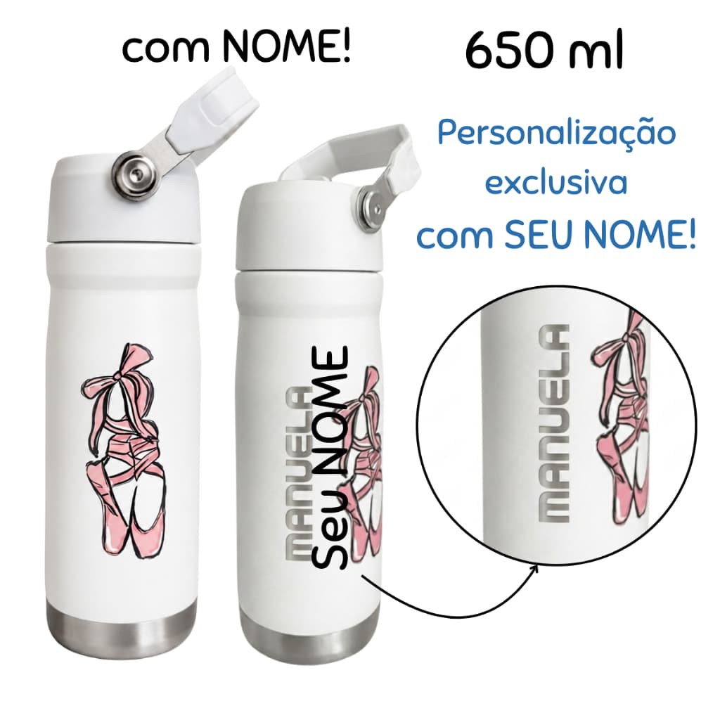 Garrafa Térmica Com Seu NOME Personalizada Bailarina Com BICO Trava de Segurança 650 ml INOX escolar Adulto infantil