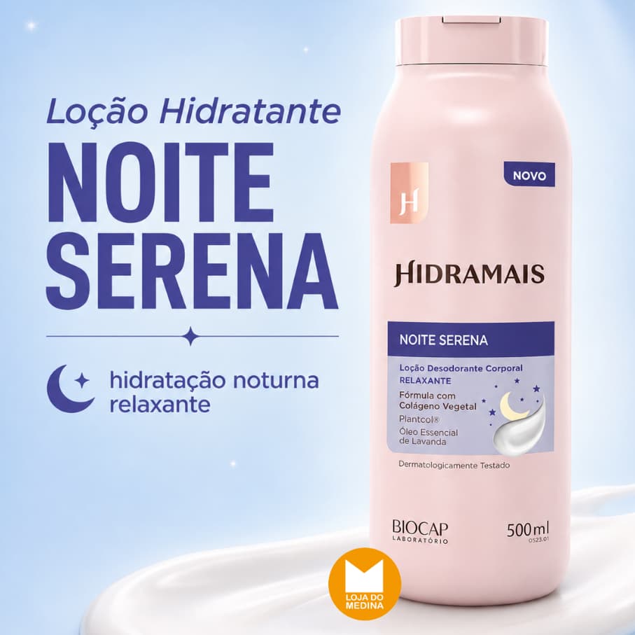 LOÇÃO HIDRATANTE NOITE SERENA | Relaxante e Perfumada - HIDRAMAIS - 500ML >>