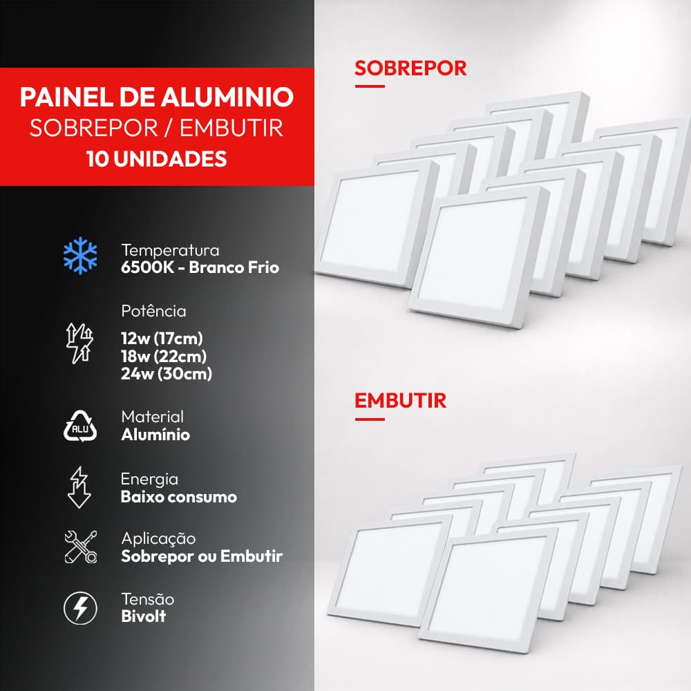 Kit 10 Painel Led Plafon Alumínio 12w 18w 24w 6500k Branco Frio Bivolt de Embutir/Sobrepor Avant