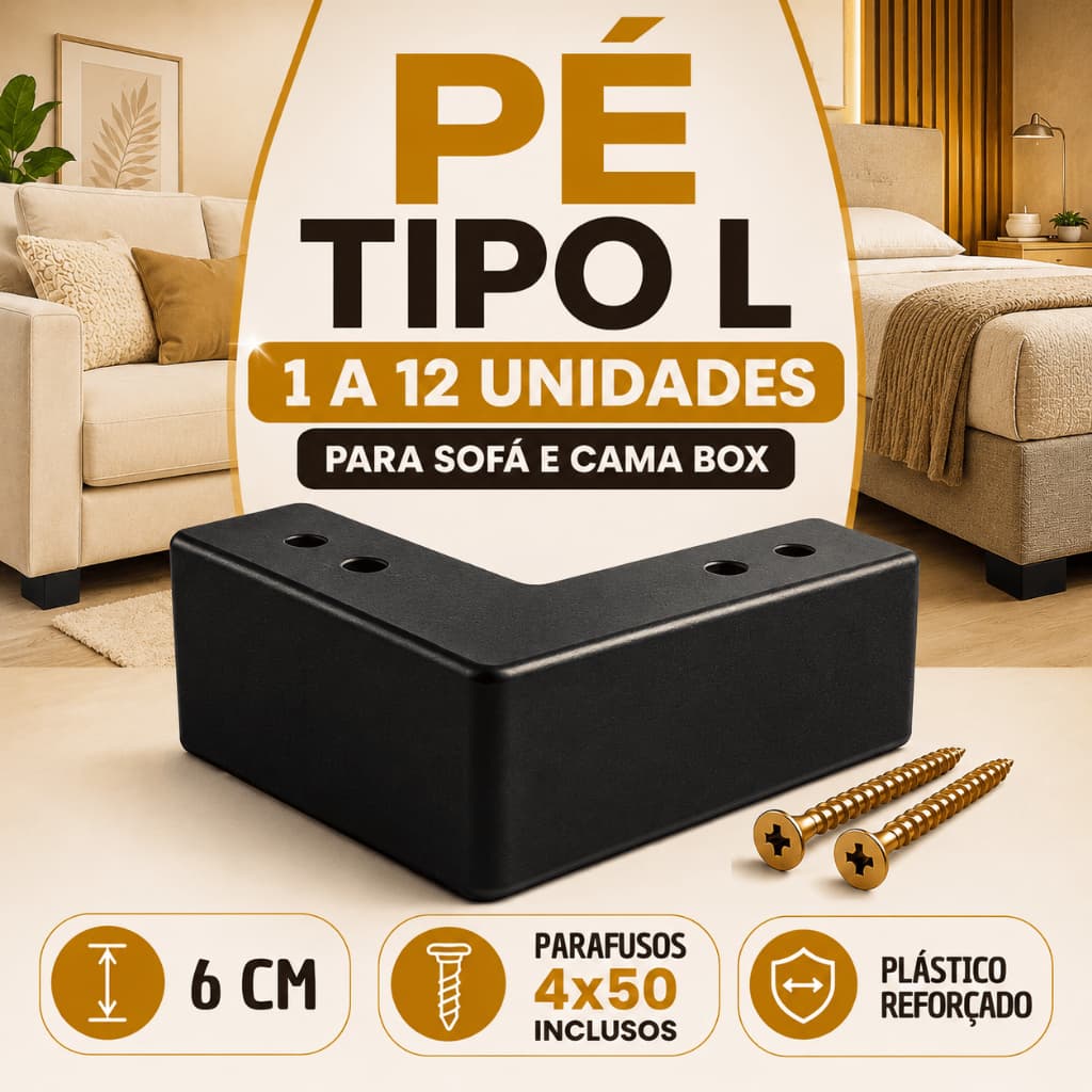 Pé Tipo L 6cm Cantoneira Sofá Cama Box Baú e Rack Plástico PU Reforçado 1 a 12 Un