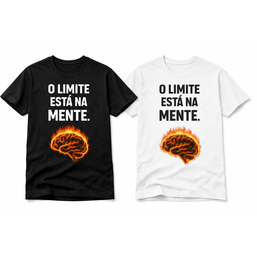 Camiseta O Limite Está Na Mente