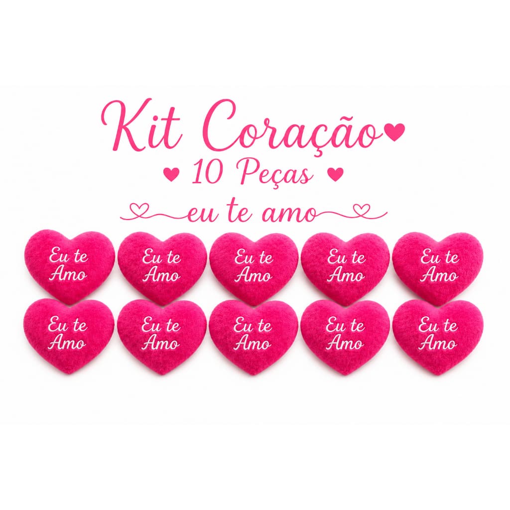 Kit 10 Corações de Pelúcia 10cm Frase EU TE AMO Presente Dia dos Namorados