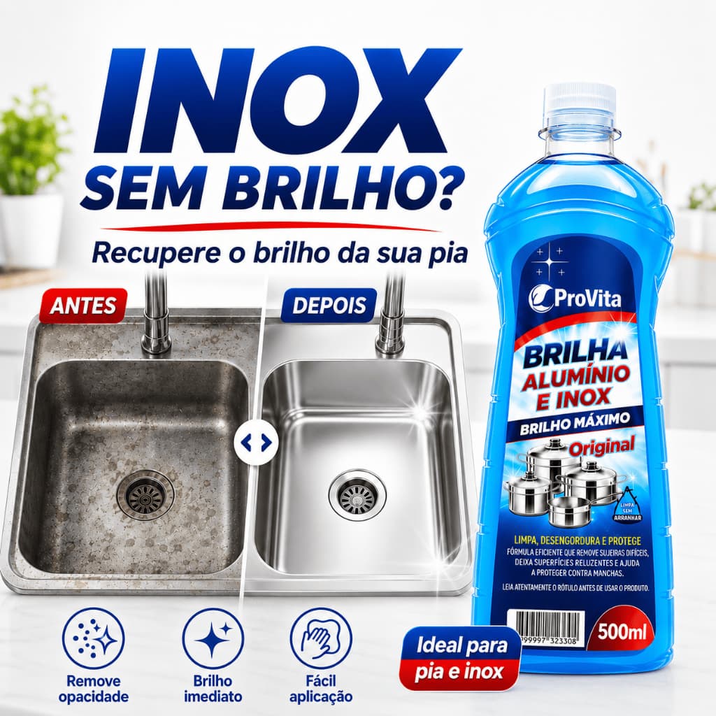 Brilha Aluminio Inox Provita 500Ml Limpeza Polimento Brilho Intenso Remove Crostas Manchas Difíceis