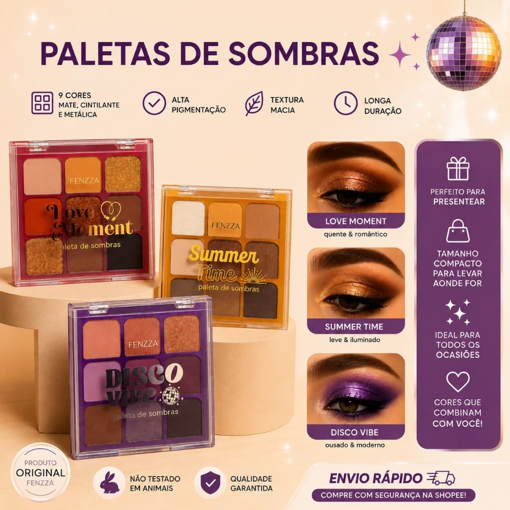 ✨ PALETA DE SOMBRAS FENZZA – 9 CORES | LOVE MOMENT • SUMMER TIME • DISCO VIBE ✨