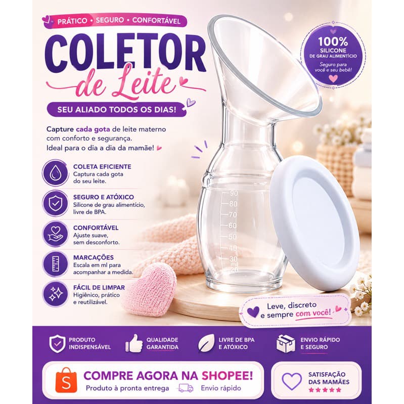 Copo Extrator Coletor De Leite Materno Silicone Atoxico Bpa Free