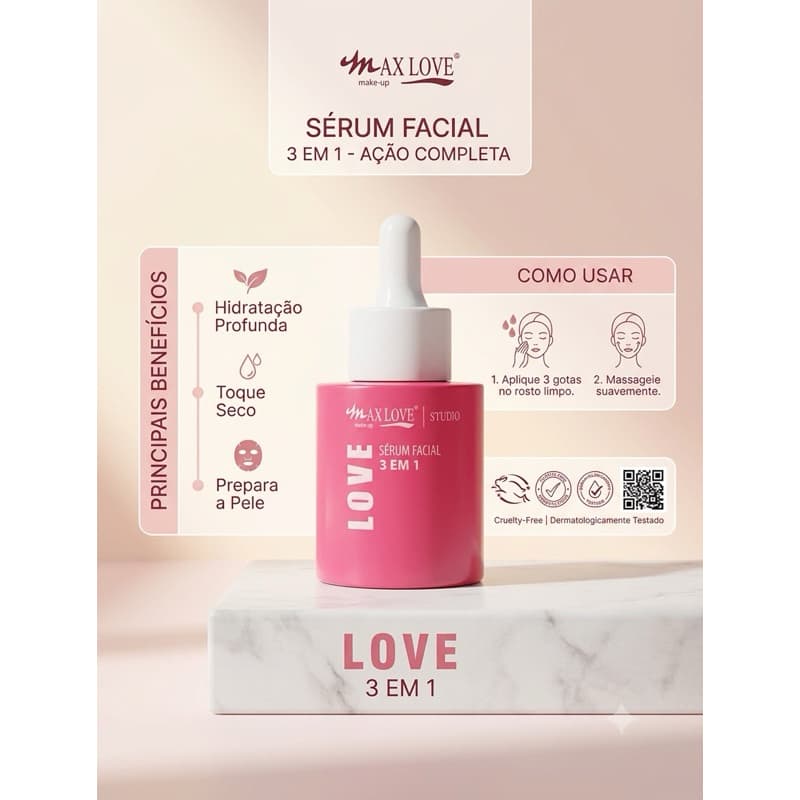 Sérum Facial 3 em 1 Max Love 30ml - Ação Antioxidante e Hidratante