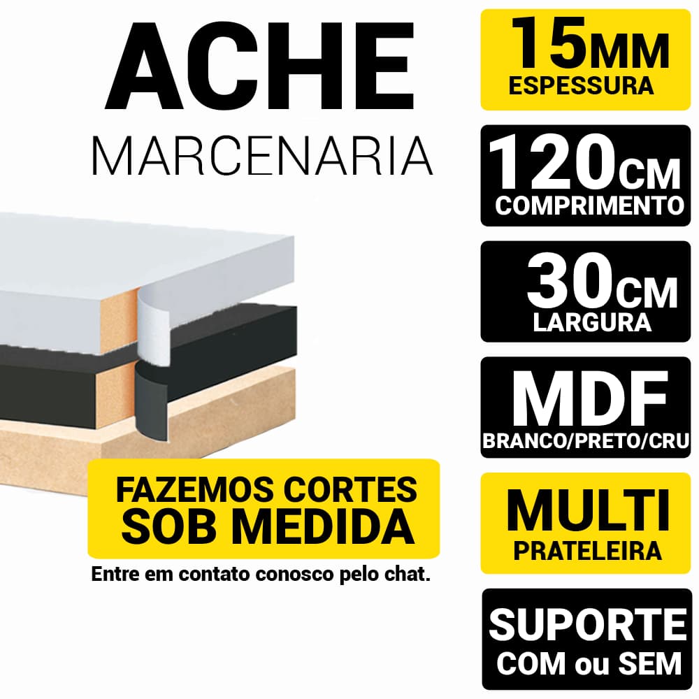 Prateleira Mdf 15mm Branco Tx 120x30cm C/Acabamento Fitado 3 Lados, Temos Suporte -